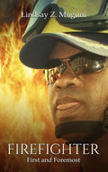 Firefighter: First and Foremost - Paperback