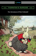 The Adventures of Peter Cottontail - Paperback