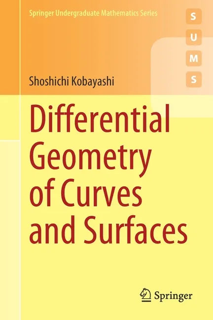 Differential Geometry of Curves and Surfaces - Paperback