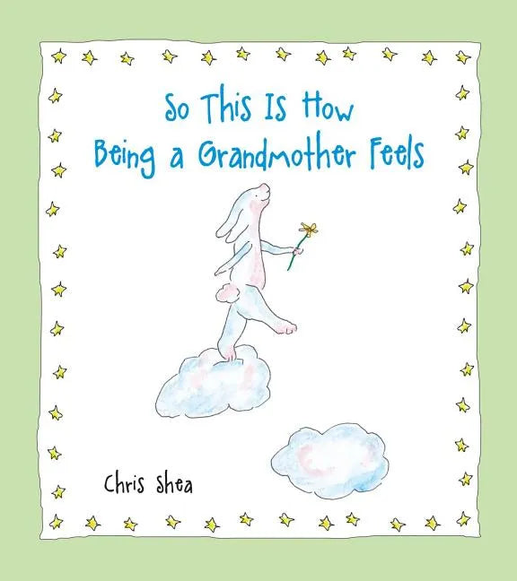 So This Is How Being a Grandmother Feels - Paperback