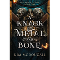 A Knack for Metal and Bone - Paperback