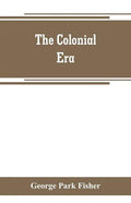 The colonial era - Paperback