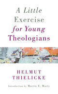 A Little Exercise for Young Theologians - Paperback