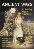 Ancient Ways: Reclaiming the Pagan Tradition - Paperback