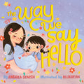 The Way We Say Hello - Hardcover