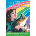 Lollie & Micks's Lessons from The Rainbow Bridge - Hardcover