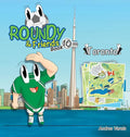 Roundy & Friends - Toronto: Soccertowns Book 10 - Hardcover