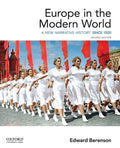 Europe in the Modern World: A New Narrative History - Paperback