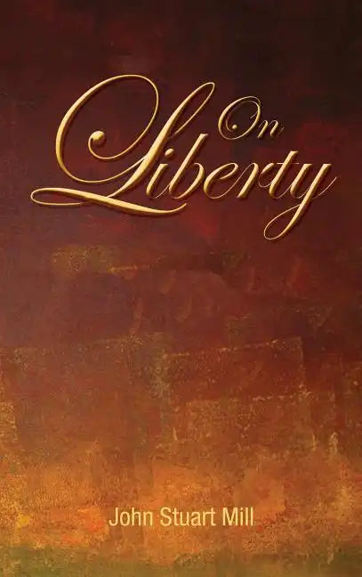 On Liberty - Hardcover
