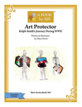 Art Protector: Ralph Smith's Journey During WWII - Paperback