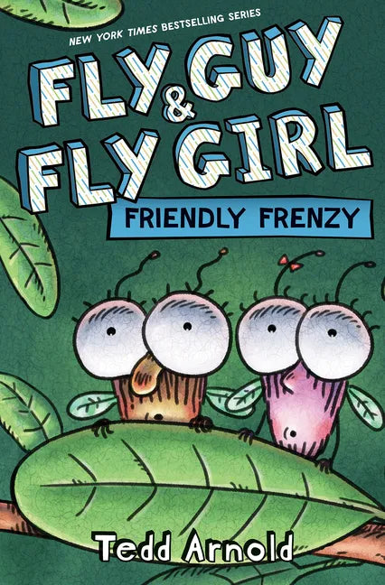 Fly Guy and Fly Girl: Friendly Frenzy - Hardcover
