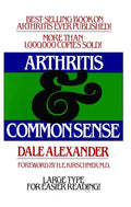 Arthritis and Common Sense - Paperback