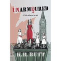 Unarmoured: PTSD Affects Us All - Paperback