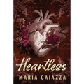 Heartless: A Fairy Tale Retelling - Hardcover