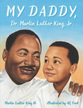 My Daddy, Dr. Martin Luther King, Jr. - Paperback
