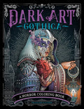 Dark Art Gothica: A Horror Coloring Book - Paperback