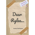Dear Rylee - Paperback