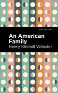 An American Family: A Novel of Today - Hardcover