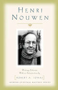 Henri Nouwen: Writings Selected with an Introduction by Robert A. Jonas - Paperback
