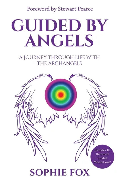 Guided by Angels: A Journey Through Life With the Archangels - Paperback