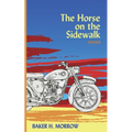 The Horse on the Sidewalk: Stories - Paperback