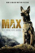 Max: Best Friend. Hero. Marine. - Paperback