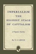Imperialism the Highest Stage of Capitalism - Paperback