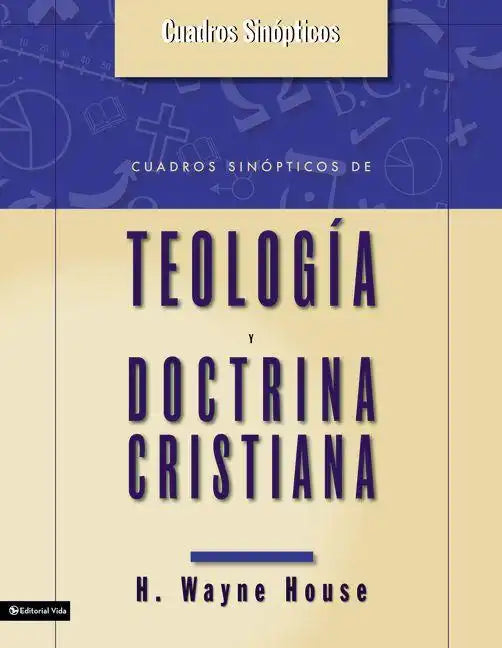 Cuadros Sinopticos de Teologia y Doctrina Cristiana - Paperback