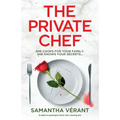 The Private Chef: An addictive psychological thriller with a shocking twist - Paperback