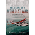 Americans in a World at War: Intimate Histories from the Crash of Pan Am's Yankee Clipper - Hardcover