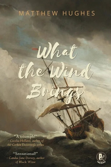 What the Wind Brings - Paperback