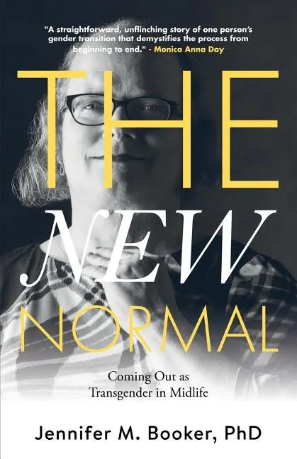 The New Normal: Coming Out as Transgender in Midlife - Paperback
