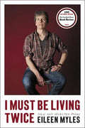 I Must Be Living Twice: New and Selected Poems - Paperback