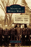 Maine in World War I - Hardcover