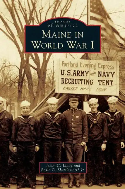 Maine in World War I - Hardcover