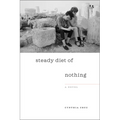 Steady Diet of Nothing - Paperback
