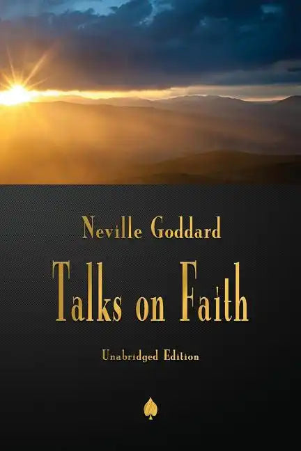 Neville Goddard: Talks on Faith - Paperback