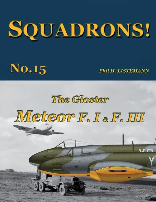 The Gloster Meteor F.I & F.III - Paperback