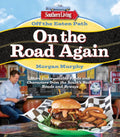 Southern Living Off the Eaten Path: On the Road Again: More Unforgettable Foods and Characters from the South's Back Roads and Byways - Paperback