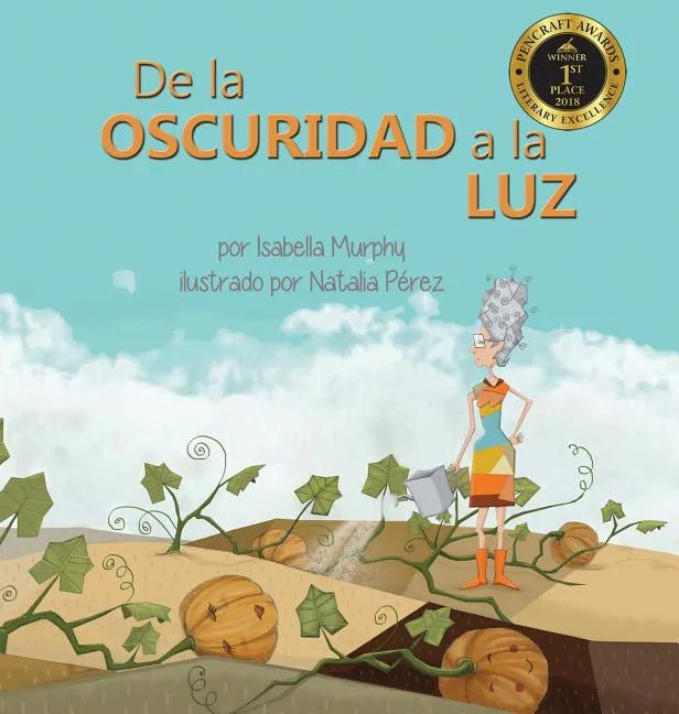 De la Oscuridad a la Luz - Hardcover