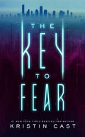 The Key to Fear - Hardcover