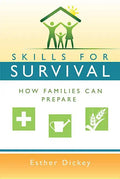Skills for Survival: How Families Can Prepare (New Cover) - Paperback