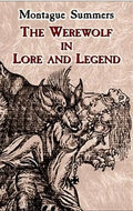 The Werewolf in Lore and Legend - Paperback