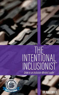 The Intentional Inclusionist(TM) - Paperback