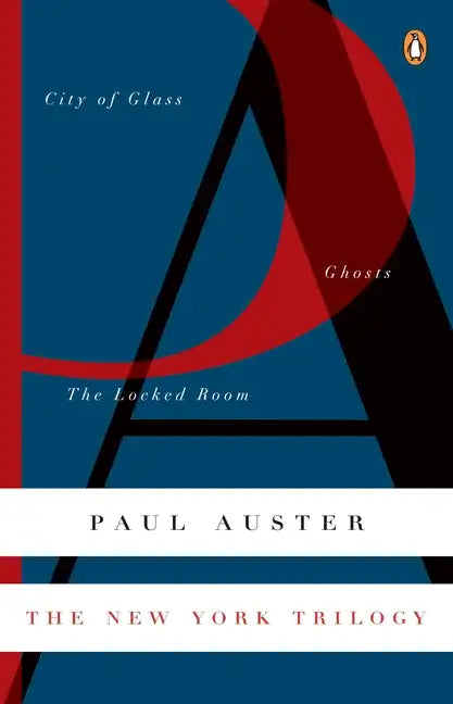 The New York Trilogy: City of Glass/Ghosts/The Locked Room - Paperback