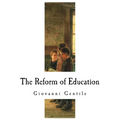 The Reform of Education - Paperback