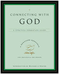 Connecting with God: A Spiritual Formation Guide - Paperback