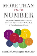 More Than Your Number: A Christ-Centered Enneagram Approach to Becoming Aware of Your Internal World - Hardcover