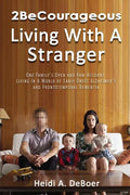2BeCourageous (Living with a Stranger) Softcover - Paperback