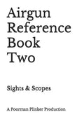 Airgun Reference Book Two: Sights & Scopes - Paperback